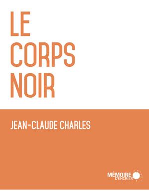 Le corps noir | Charles, Jean-Claude