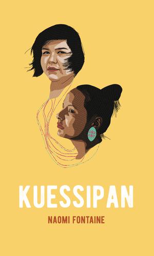 Kuessipan | Fontaine, Naomi