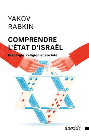 Comprendre l'État d'Israël | Rabkin, Yakov