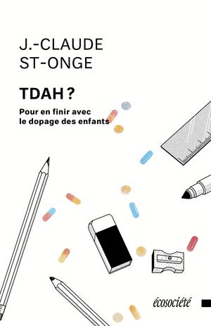 TDAH? | St-Onge, Jean-Claude