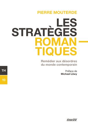 Les stratèges romantiques | Mouterde, Pierre