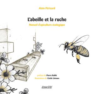 L'abeille et la ruche | Péricard, Alain