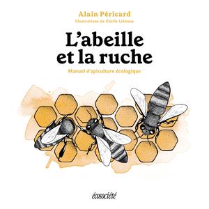 L'abeille et la ruche | Péricard, Alain