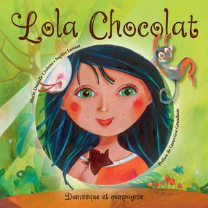 Lola Chocolat | Lussier, Sophie