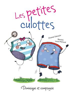 Les petites culottes | Delvaulx, Chantal