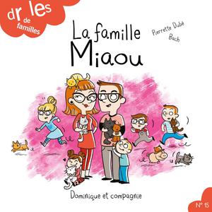 La famille Miaou | Dubé, Pierrette