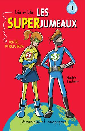 Léa et Léo - Les SUPERJUMEAUX - 1 | Fontaine, Valérie