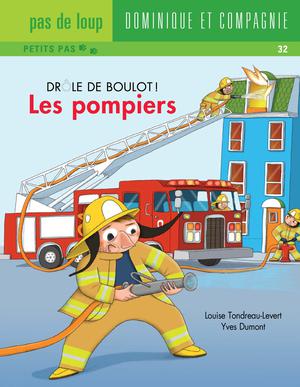 Les pompiers | Dumont, Yves