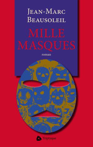 Mille masques | Beausoleil, Jean-Marc