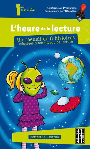 L'heure de la lecture 3- 1e année | Dorais, Nathalie