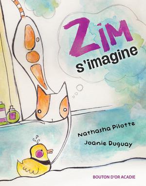 Zim s'imagine | Pilotte, Nathasha
