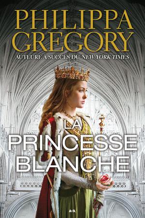 La princesse blanche | Gregory, Philippa