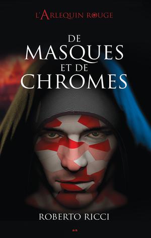 De masques et de chromes | Ricci, Roberto