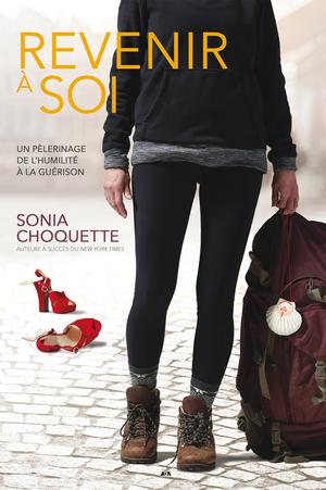 Revenir à soi | Choquette, Sonia