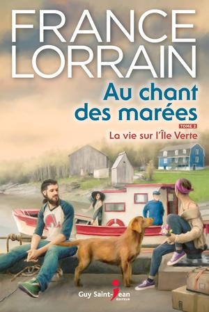 Au chant des marées, tome 2 | Lorrain, France