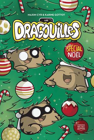 Les dragouilles - Spécial Noël | Cyr, Maxim