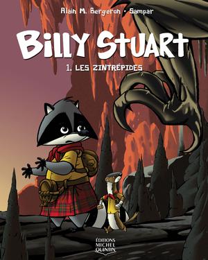 Billy Stuart 1 - Les Zintrépides | M. Bergeron, Alain