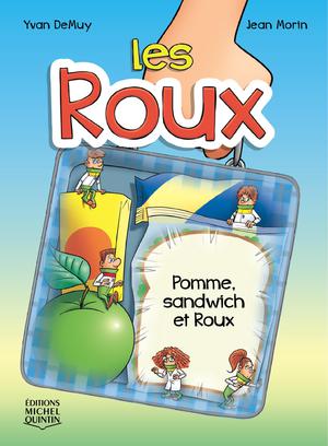 Les Roux 3 - Pomme, sandwich et Roux | Demuy, Yvan