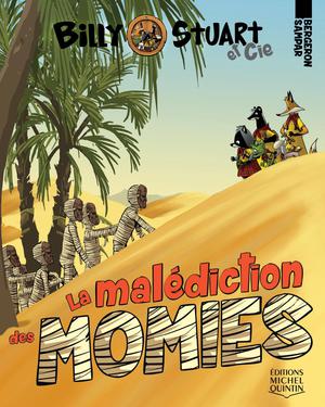 Billy Stuart et Cie 2 - La malédiction des momies | M. Bergeron, Alain