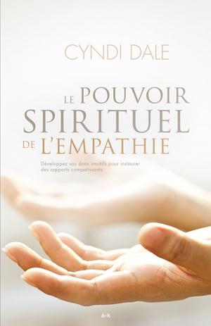 Le pouvoir spirituel de l'empathie | Dale, Cyndi