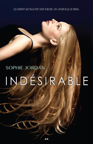 Indésirable | Jordan, Sophie