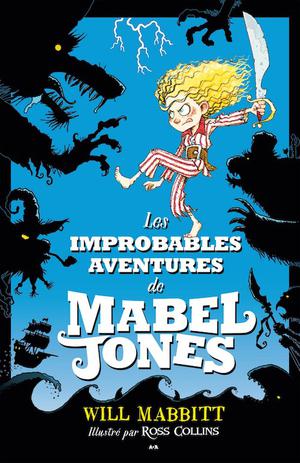 Les improbables aventures de Mabel Jones | Mabbitt, Will