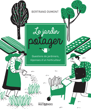 Le jardin potager | Dumont, Bertrand