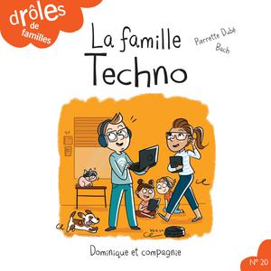 La famille Techno | Dubé, Pierrette