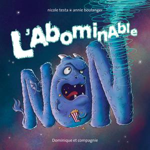 L’abominable NON | Testa, Nicole
