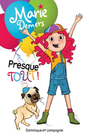 Presque TOUT! | Demers, Marie