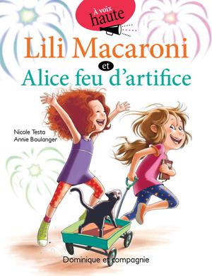 Lili Macaroni et Alice feu d’artifice | Testa, Nicole