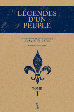 Légendes d'un peuple, tome I | Belliard, Alexandre