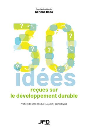 Trente idées reçues sur le développement durable | Baba, Sofiane
