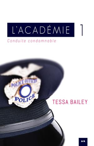 Conduite condamnable | Bailey, Tessa