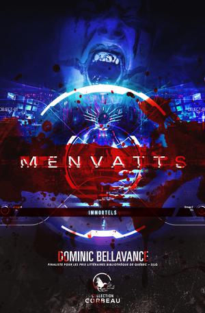 MENVATTS Immortels | Bellavance, Dominic