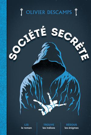 Société secrète | Descamps, Olivier