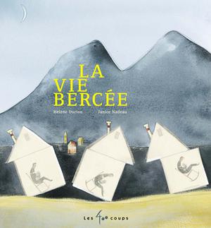 Vie bercée (La) | Dorion, Hélène