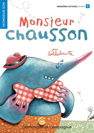 Monsieur Chausson | Bellebrute