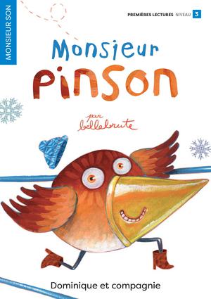 Monsieur Pinson | Bellebrute