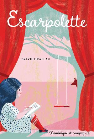 Escarpolette | Drapeau, Sylvie