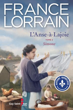 L'Anse-à-Lajoie, tome 2 | Lorrain, France