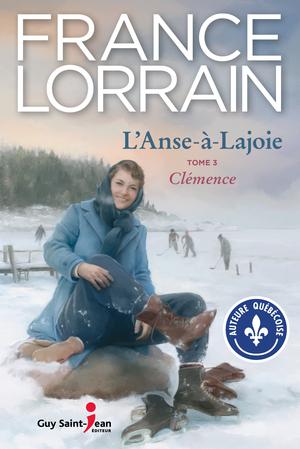 L'Anse-à-Lajoie, tome 3 | Lorrain, France