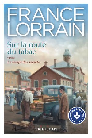 Sur la route du tabac, tome 2 | Lorrain, France