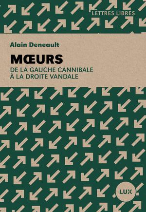 Moeurs | Deneault, Alain