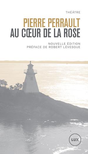 Au coeur de la rose | Perrault, Pierre