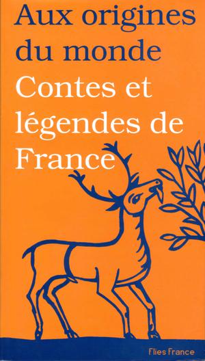 Contes et légendes de France | Kabakova, Galina