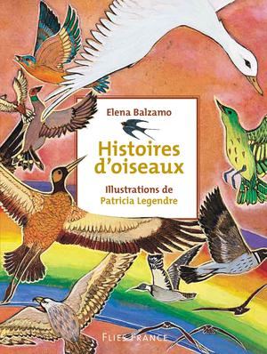 Histoires d'oiseaux | Balzamo, Elena