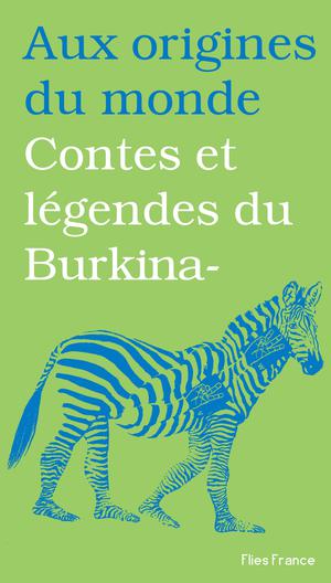 Contes et légendes de Burkina-Faso | Diep, Françoise