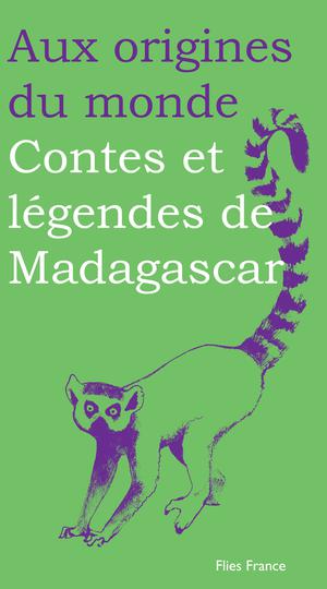 Contes et légendes de Madagascar | Kabakova, Galina