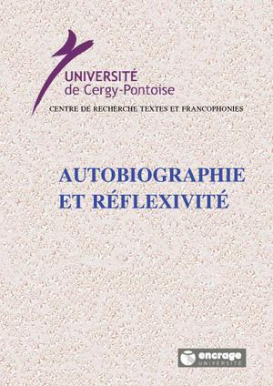 Autobiographie et réflexivité | Université de Cergy-Pontoise
